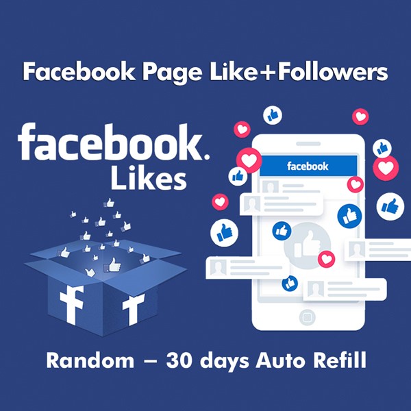 Facebook Page Like + Followers - Refill 30 Days – Random